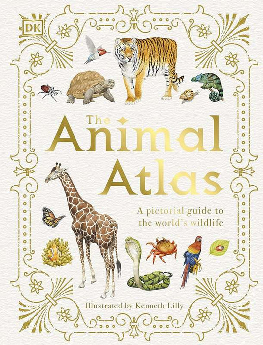 The Animal Atlas: A Pictorial Guide to the World’s Wildlife - by Barbara Taylor - Hardback Book | BookClub
