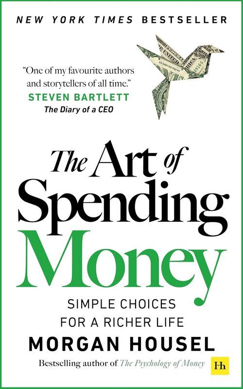 The Art of Spending Money - by Morgan Housel - Paperback Book | BookClub