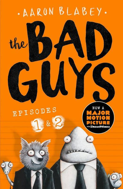 The Bad Guys: Episodes 1 and 2