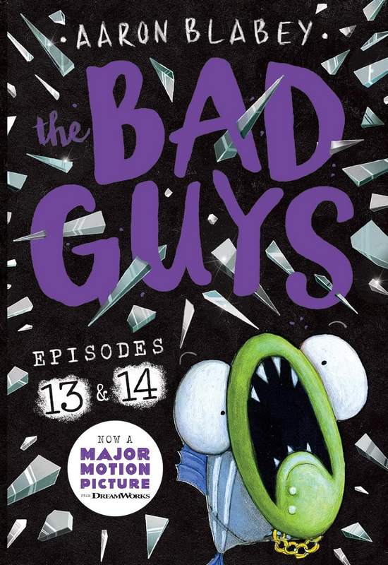 The Bad Guys: Episodes 13 and 14 - by Aaron Blabey - Paperback Book | BookClub