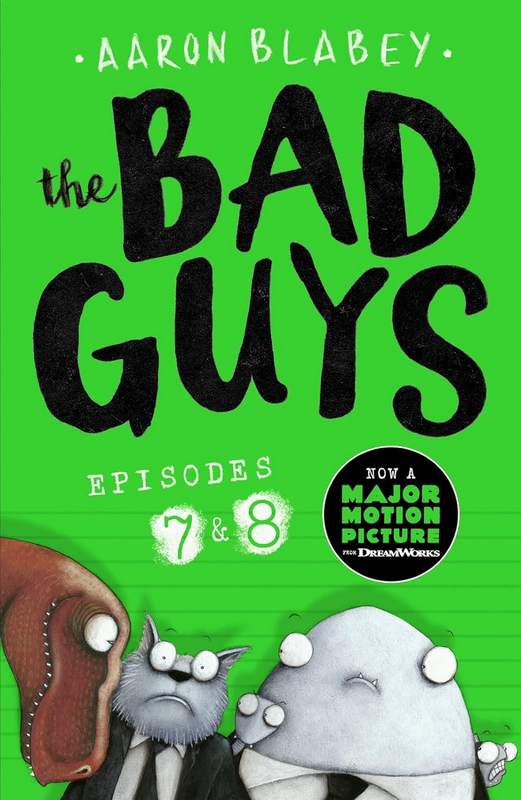 The Bad Guys: Episodes 7 and 8 - by Aaron Blabey - Paperback Book | BookClub