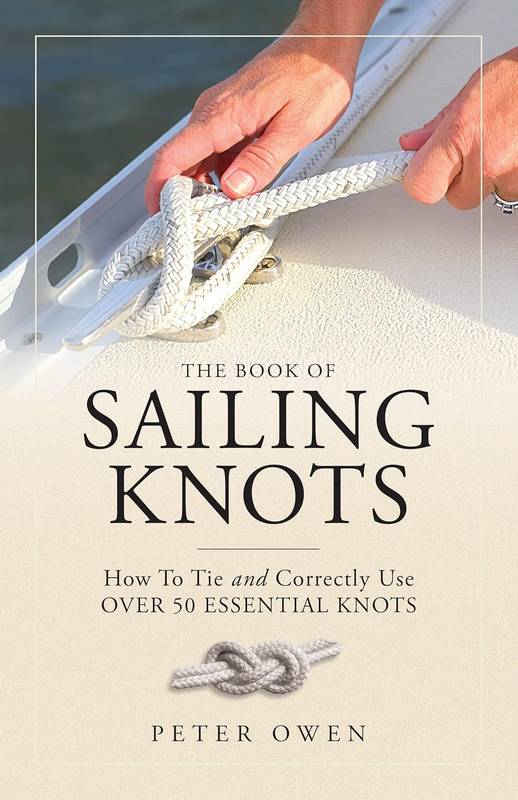 The Book of Sailing Knots - by Peter Owen - Paperback Book | BookClub