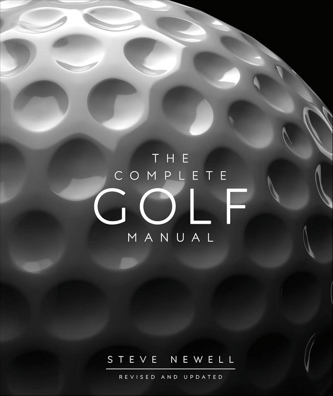The Complete Golf Manual - by Steve Newel - Hardback Book | BookClub