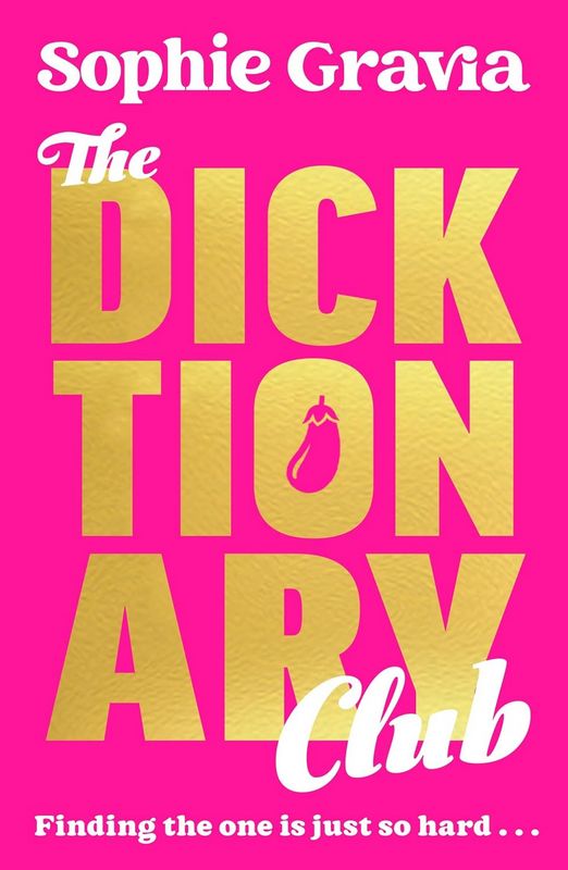 The Dicktionary Club - by Sophie Gravia - Paperback Book | BookClub