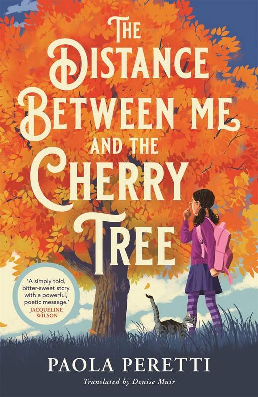 The Distance Between Me and the Cherry Tree - by Paola Peretti - Paperback Book | BookClub