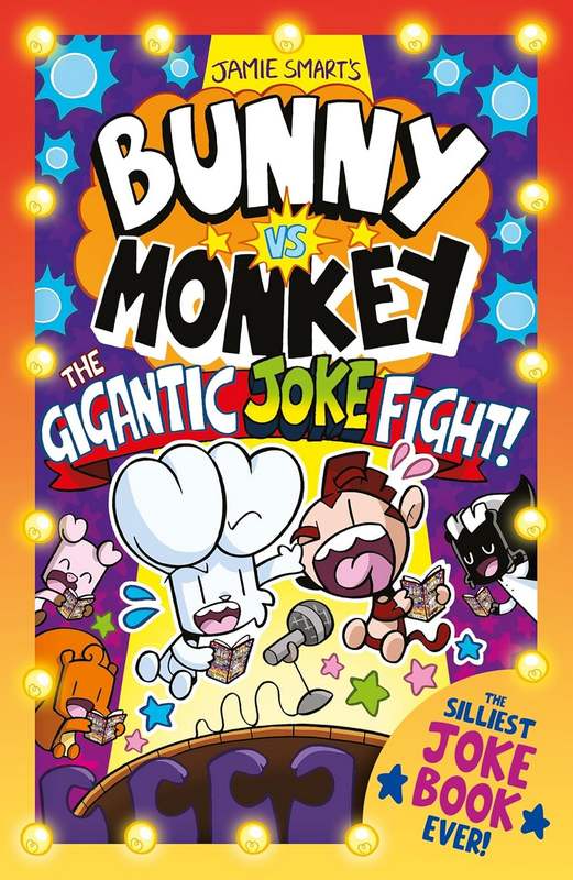 Bunny vs Monkey: The Gigantic Joke Fight - by Jamie Smart - Paperback Book | BookClub
