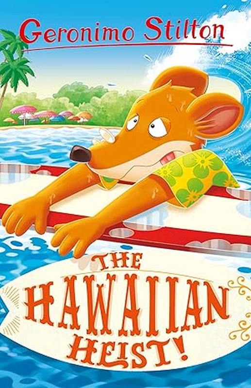 Geronimo Stilton: The Hawaiian Heist - by Geronimo Stilton - Paperback Book | BookClub