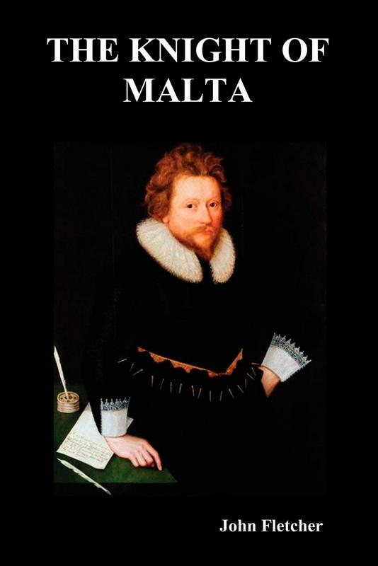 The Knight of Malta - by John Fletcher - Paperback Book | BookClub