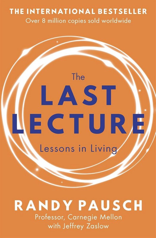 The Last Lecture - by Jeffrey Zaslow - Paperback Book | BookClub