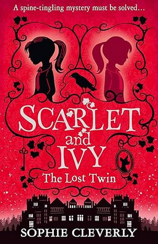 Scarlet and Ivy: The Lost Twin - by Sophie Cleverly - Paperback Book | BookClub
