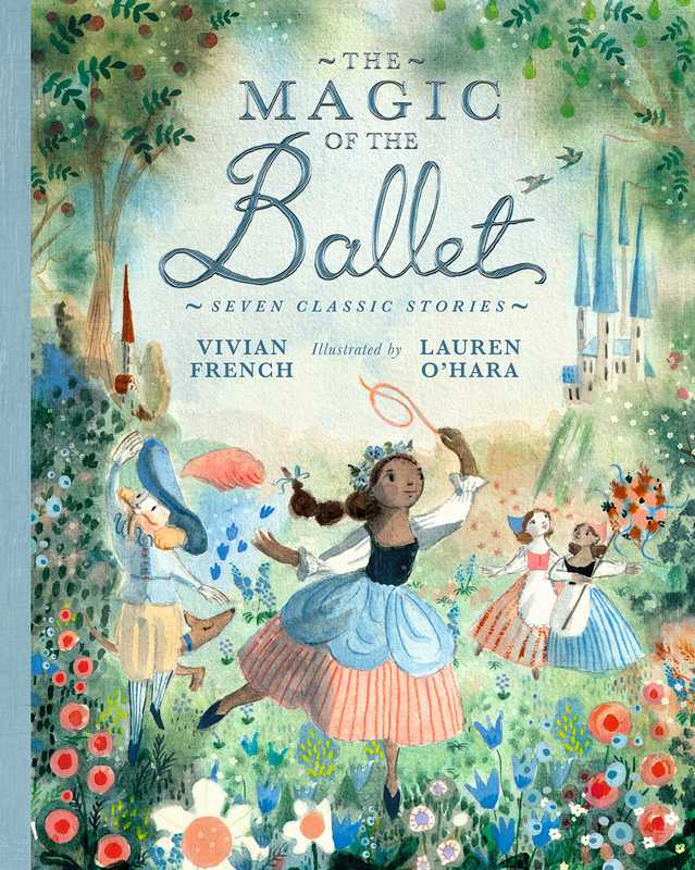 The Magic of the Ballet - by Vivian French - Hardback Book | BookClub