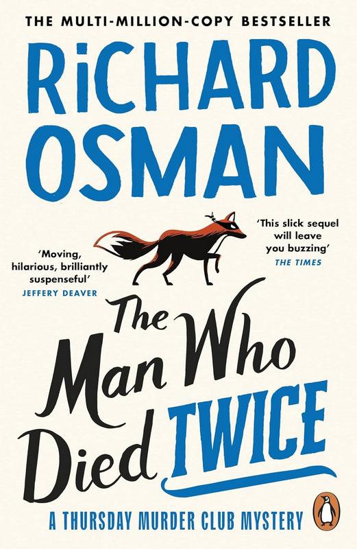 The Man Who Died Twice: A Thursday Murder Club Mystery - by Richard Osman - Paperback Book | BookClub
