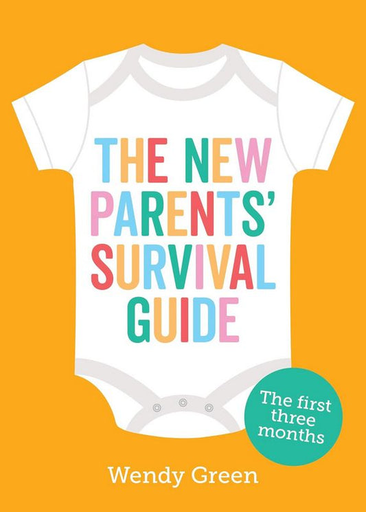 The New Parents’ Survival Guide - by Wendy Green - Paperback Book | BookClub