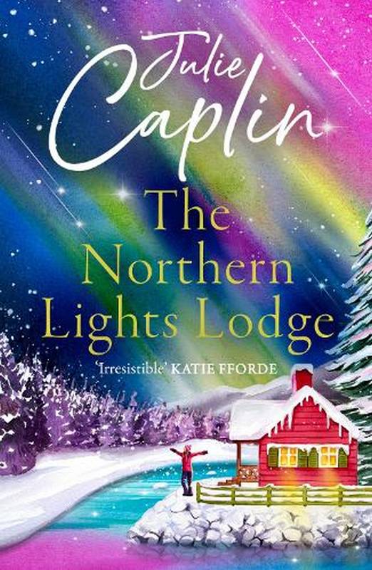 The Northern Lights Lodge - by Julie Caplin - Paperback Book | BookClub