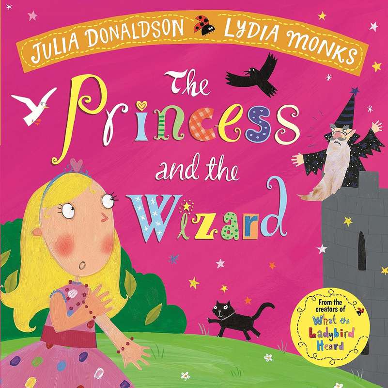 The Princess and the Wizard by Julia Donaldson - Book | BookClub