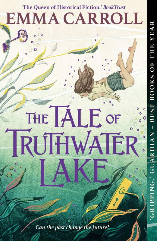 The Tale of Truthwater Lake - by Emma Carroll - Paperback Book | BookClub