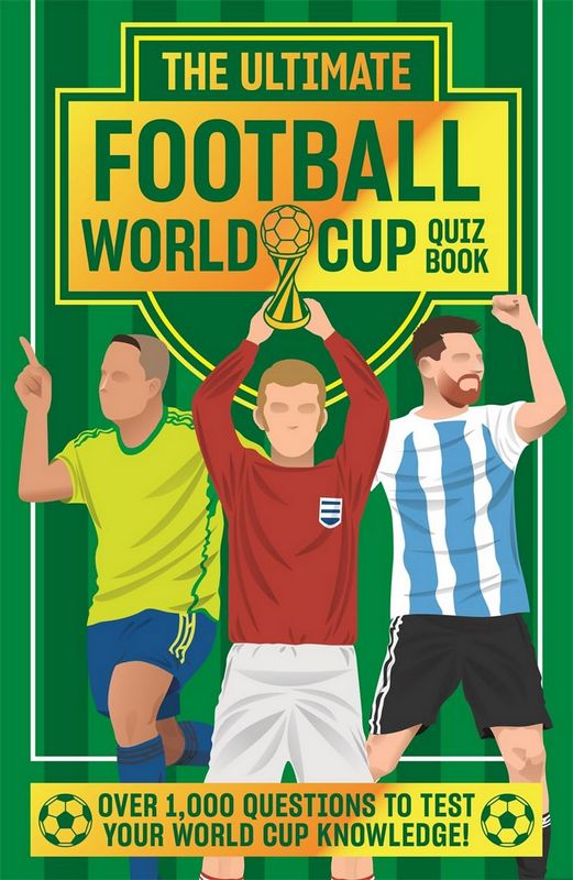 The Ultimate Football World Cup Quiz Book - by Emily Stead - Hardback Book | BookClub