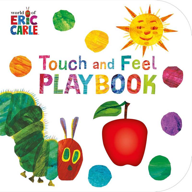 The Very Hungry Caterpillar’s Touch and Feel Playbook - by Eric Carle - Board Book Book | BookClub