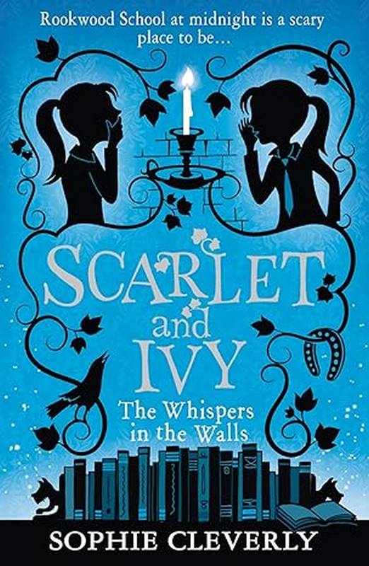 Scarlet and Ivy: The Whispers in the Walls - by Sophie Cleverly - Paperback Book | BookClub