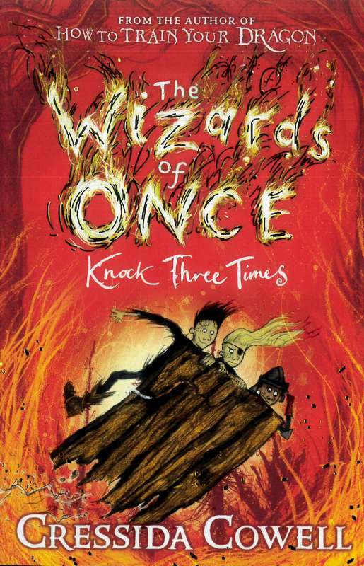 The Wizards of Once – Book 3 - by Cressida Cowell - Paperback Book | BookClub