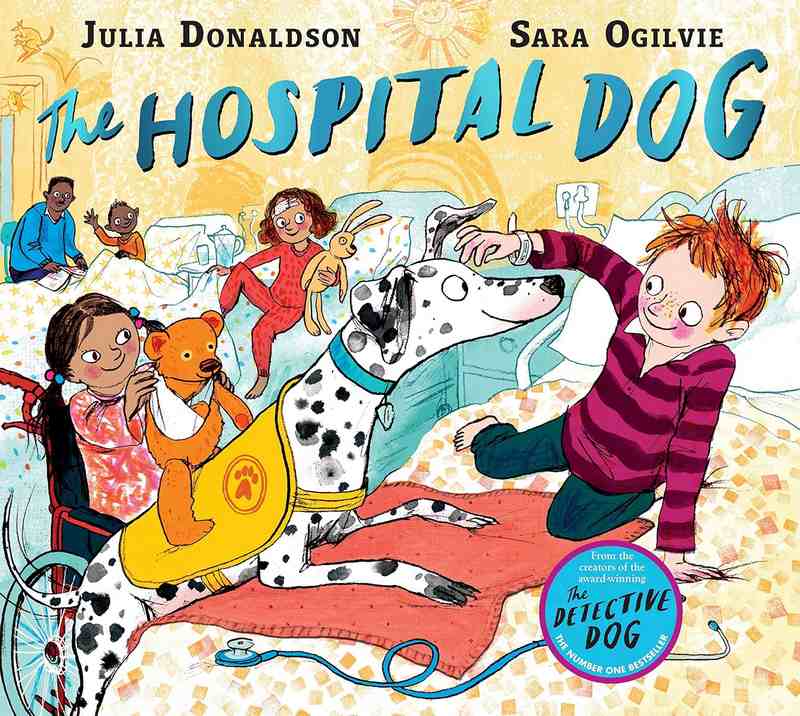 The Hospital Dog by Julia Donaldson - Book | BookClub