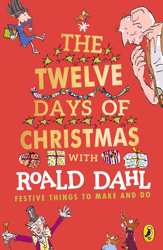 The Twelve Days of Christmas with Roald Dahl - by Roald Dahl - Paperback Book | BookClub