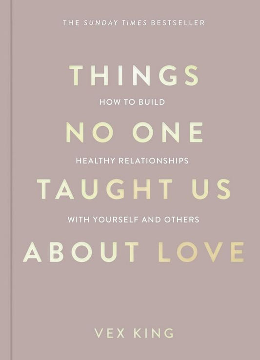 Things No One Taught Us About Love - by Vex King - Paperback Book | BookClub
