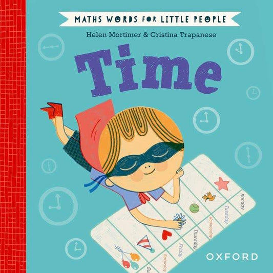 Maths Words for Little People: Time - by Cristina Trapanese - Hardback Book | BookClub