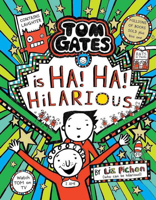 Tom Gates is Ha! Ha! Hilarious - by Liz Pichon - Paperback Book | BookClub