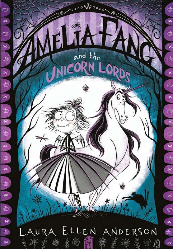 Amelia Fang and the Unicorn Lords - by Laura Ellen Anderson - Paperback Book | BookClub