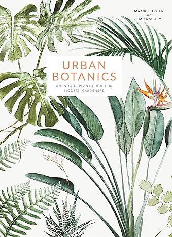 Urban Botanics - by Emma Sibley - Hardback Book | BookClub