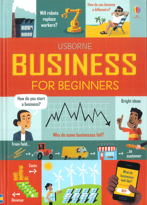 Usborne Business for Beginners - by Lara Bryan - Hardback Book | BookClub