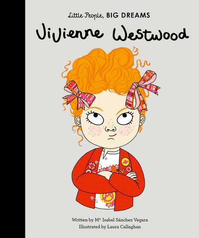 Little People, Big Dreams: Vivienne Westwood