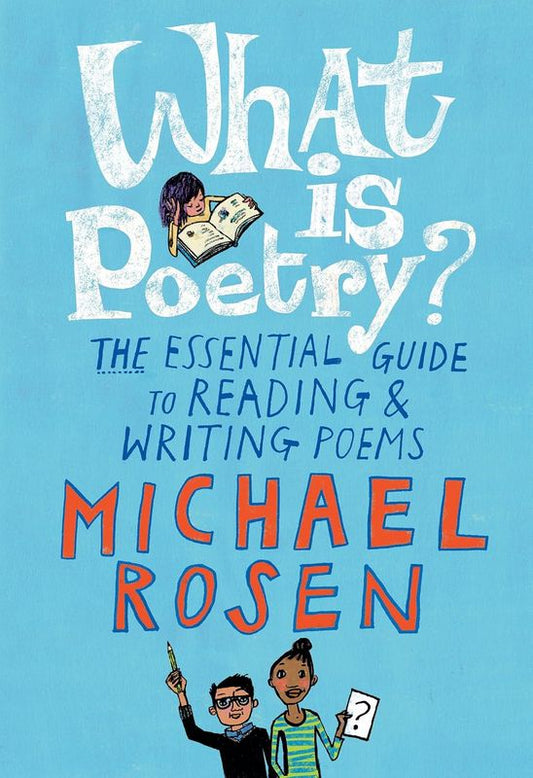 What Is Poetry? - by Michael Rosen - Paperback Book | BookClub