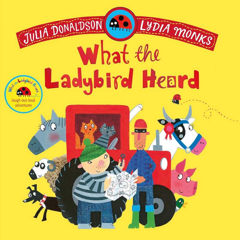 What the Ladybird Heard by Julia Donaldson - Book | BookClub
