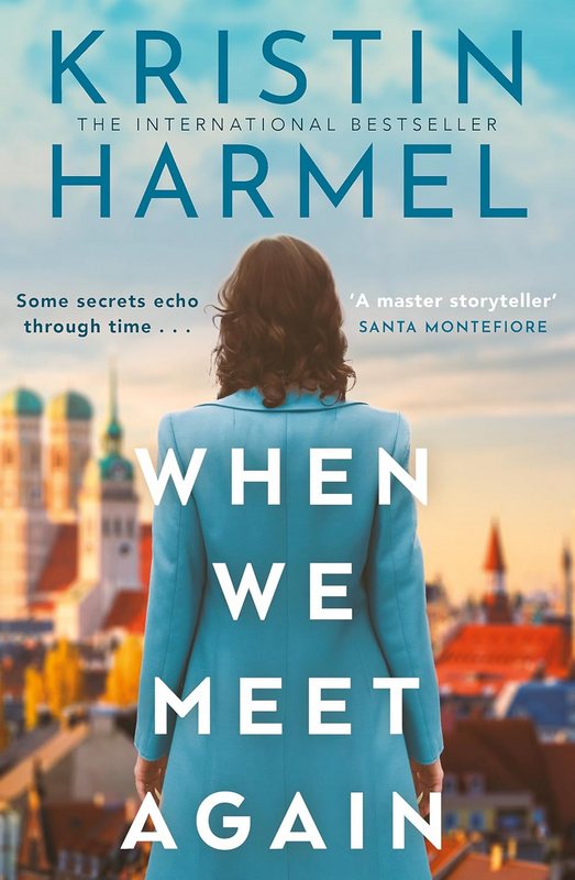When We Meet Again - by Kristin Harmel - Paperback Book | BookClub