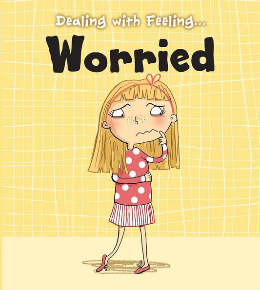 Dealing with Feeling: Worried - by Isabel Thomas - Paperback Book | BookClub