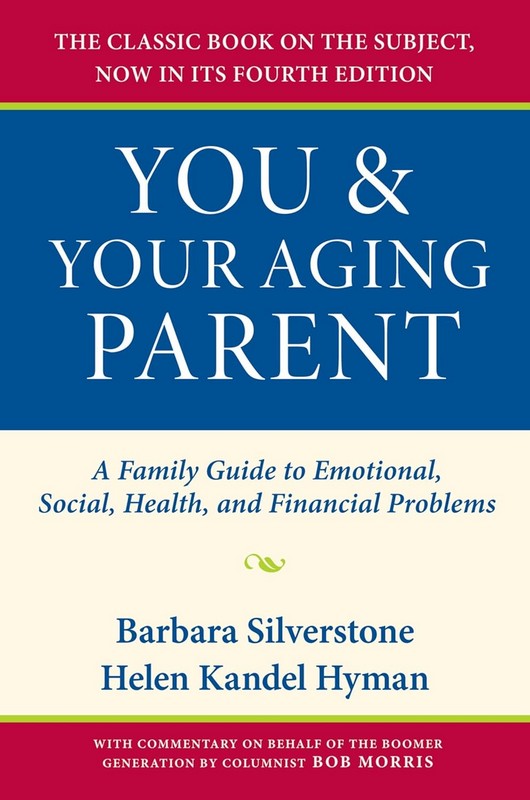 You and Your Aging Parent: - by Barbara Silverstone - Paperback Book | BookClub