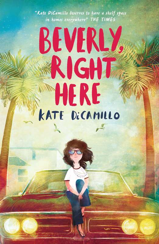 Beverly, Right Here - by Kate DiCamillo - Paperback Book | BookClub