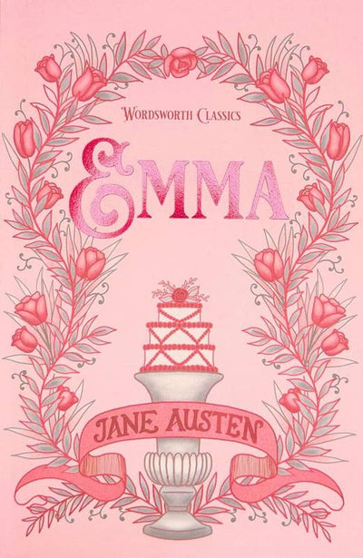 Emma: Wordsworth Classics