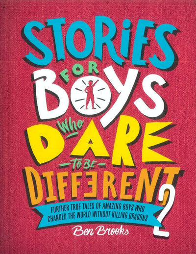 Stories for Boys Who Dare to be Different 2