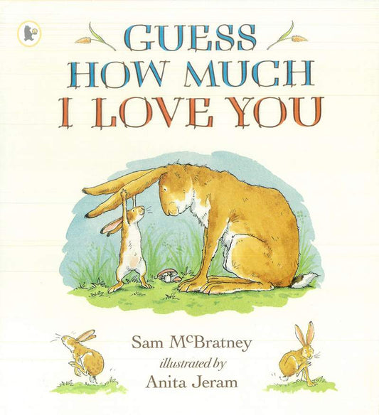 Guess how much I love you - by Sam McBratney - Paperback Book | BookClub