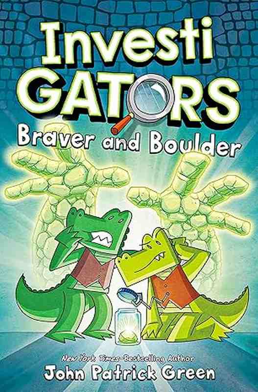 InvestiGators: Braver and Boulder, 5 - by John Patrick Green - Paperback Book | BookClub