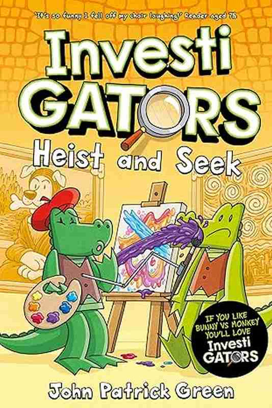 InvestiGators: Heist and Seek, 6 - by John Patrick Green - Paperback Book | BookClub