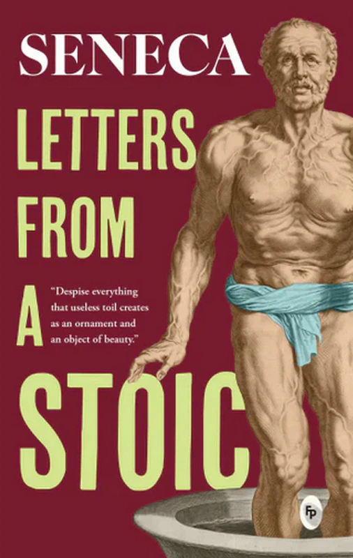 Letters From A Stoic - by Seneca - Paperback Book | BookClub