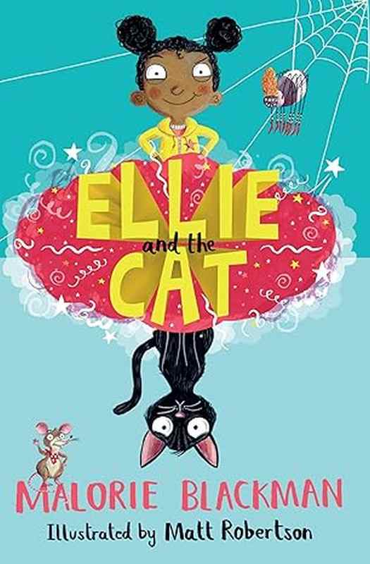 Ellie and the Cat - by Malorie Blackman - Paperback Book | BookClub