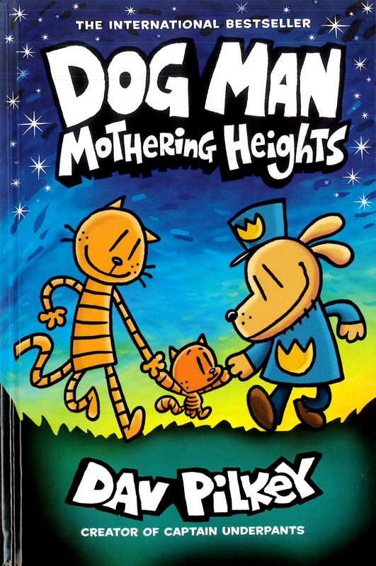Dog Man: Mothering Heights - by Dav Pilkey - Hardback, Paperback Book | BookClub