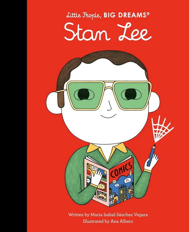 Little People, Big Dreams: Stan Lee - by Maria Isabel Sanchez Vegara - Hardback Book | BookClub